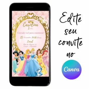 Convite Aniversário Digital Princesas 08 Personalizável pelo Canva
